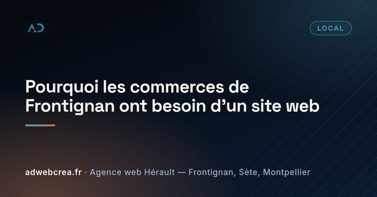 Commerces de Frontignan : pourquoi un site web